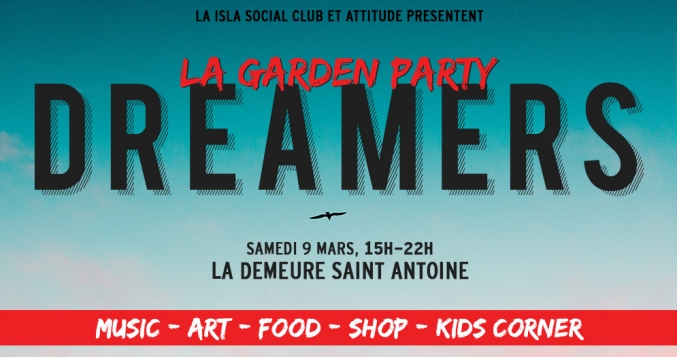 DREAMERS, La Garden Party